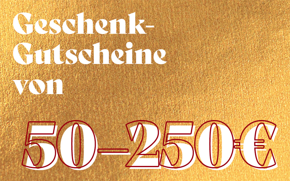 Goldener Hintergrund mit Schriftzug „Geschenk-Gutscheine von 50–250 €“ – stilvolles Banner für flexible Geschenkgutscheine.