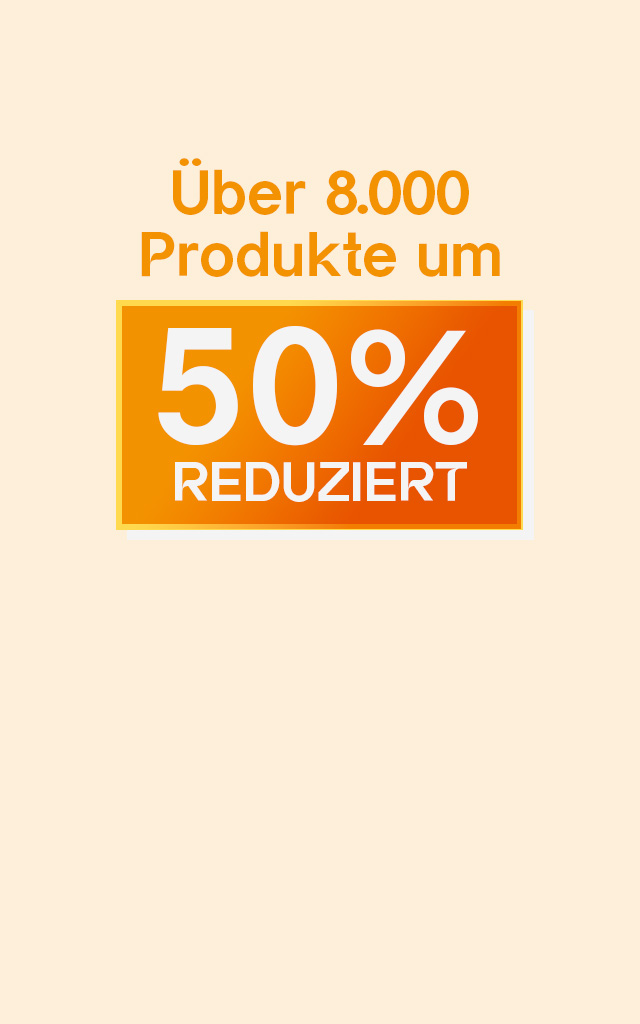 Auf dem Bild ist der Text "Über 8.000 Produkte um 50% reduziert zu lesen.