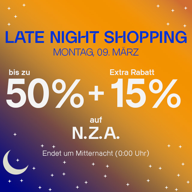 Werbeplakat für Late Night Shopping mit bis zu 50% Rabatt und extra 15% auf N.Z.A. am 9. März.
