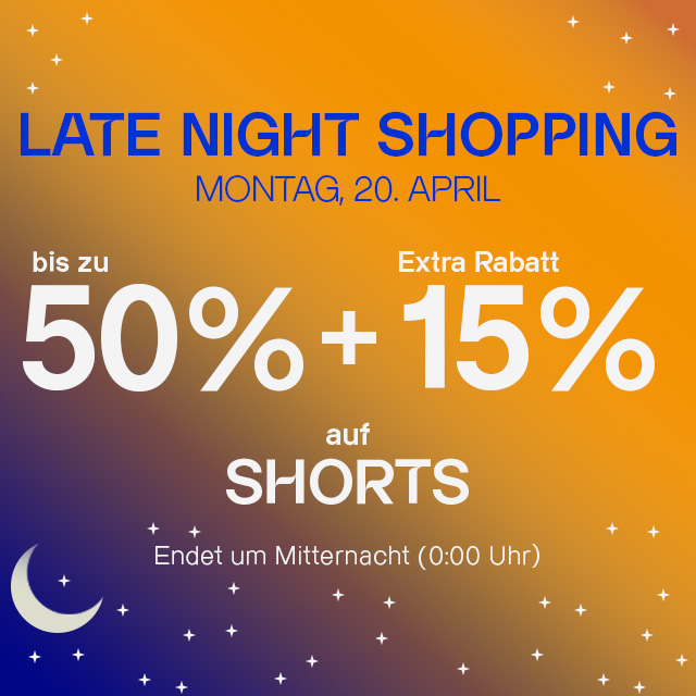 Late Night Shopping Angebot für Herrenmode: Bis zu 50% Rabatt plus 15% extra auf kurze Hosen, gültig am 20. April  
